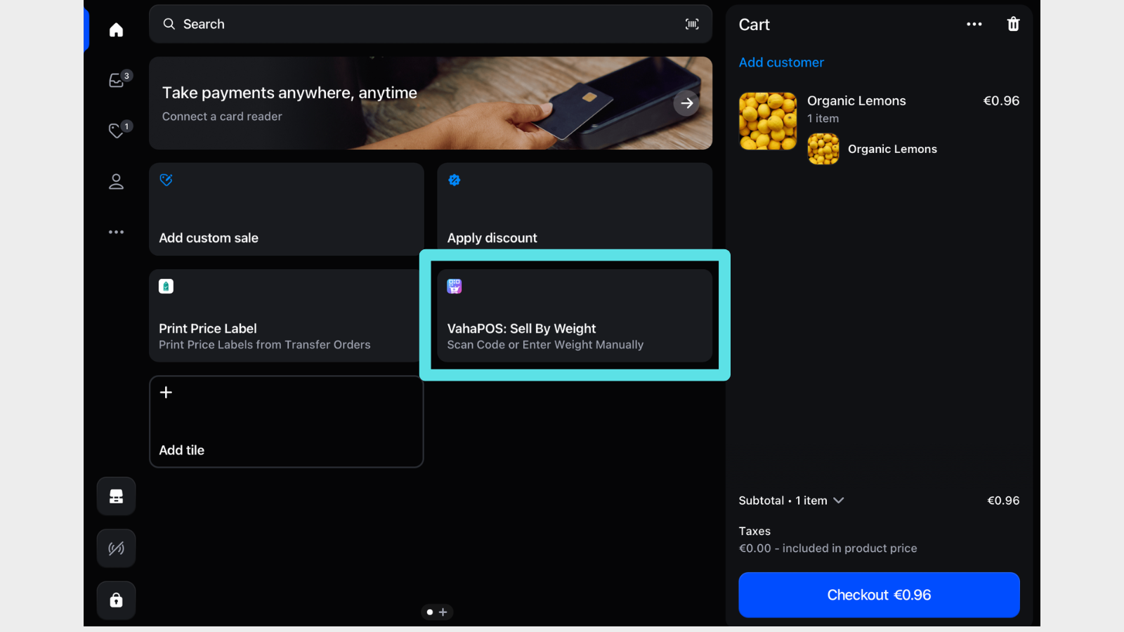 Shopify POS Smart Grid with the VahaPOS Sell By Weight tile highlighted and a weighed item in the cart